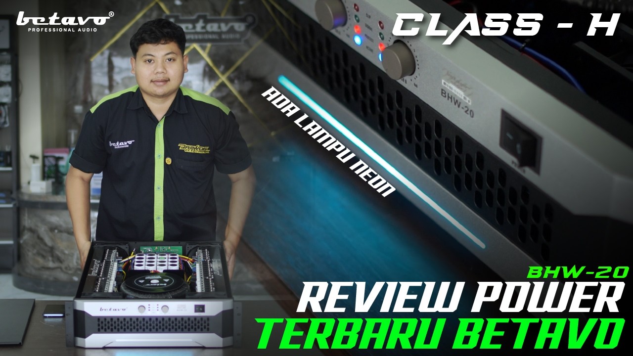 POWER ISTIMEWA TERBARU KELAS - H BETAVO || BHW-20 LEBIH EFISIEN DAN BERTENAGA‼️