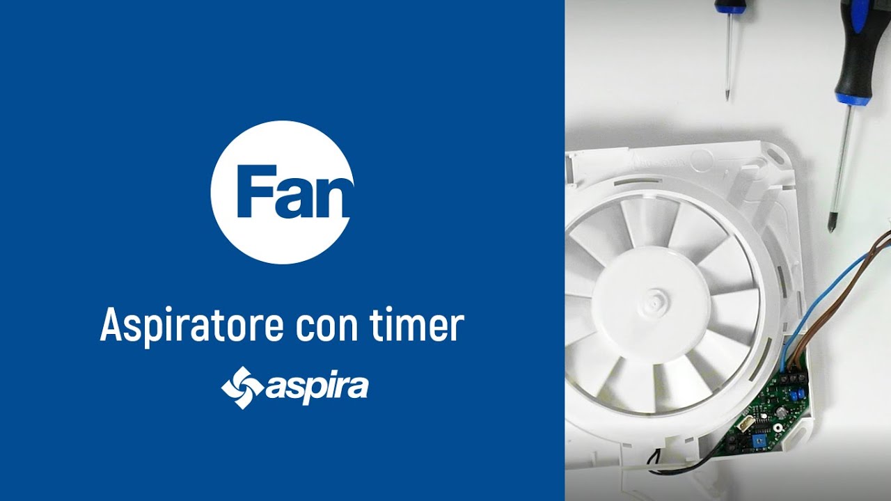 Aspiratore con timer - Tutorial installazione