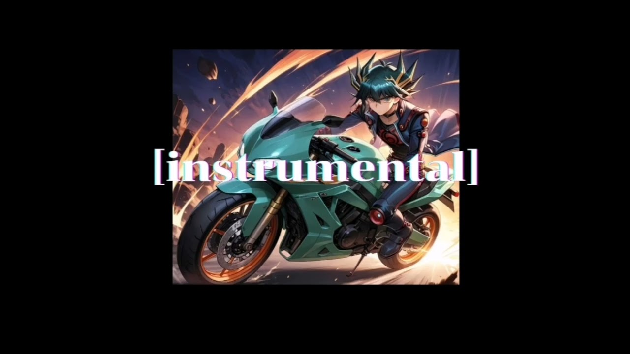 🔥 RIDE THE FUTURE 🔥(Yu-Gi-Oh! 5D’s Inspired Song) [instrumental]​