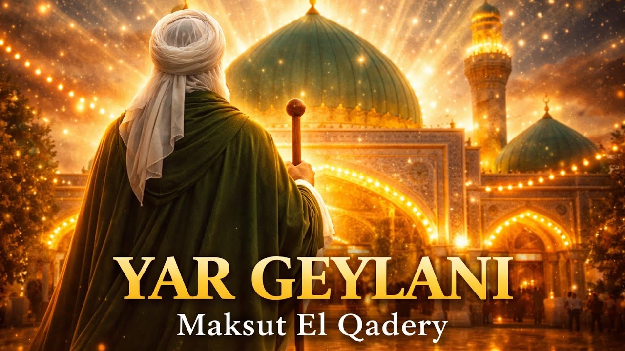 YAR GEYLANI / يا جيلاني - Maksut El Qadery (Clip Official) مع الترجمة العربية