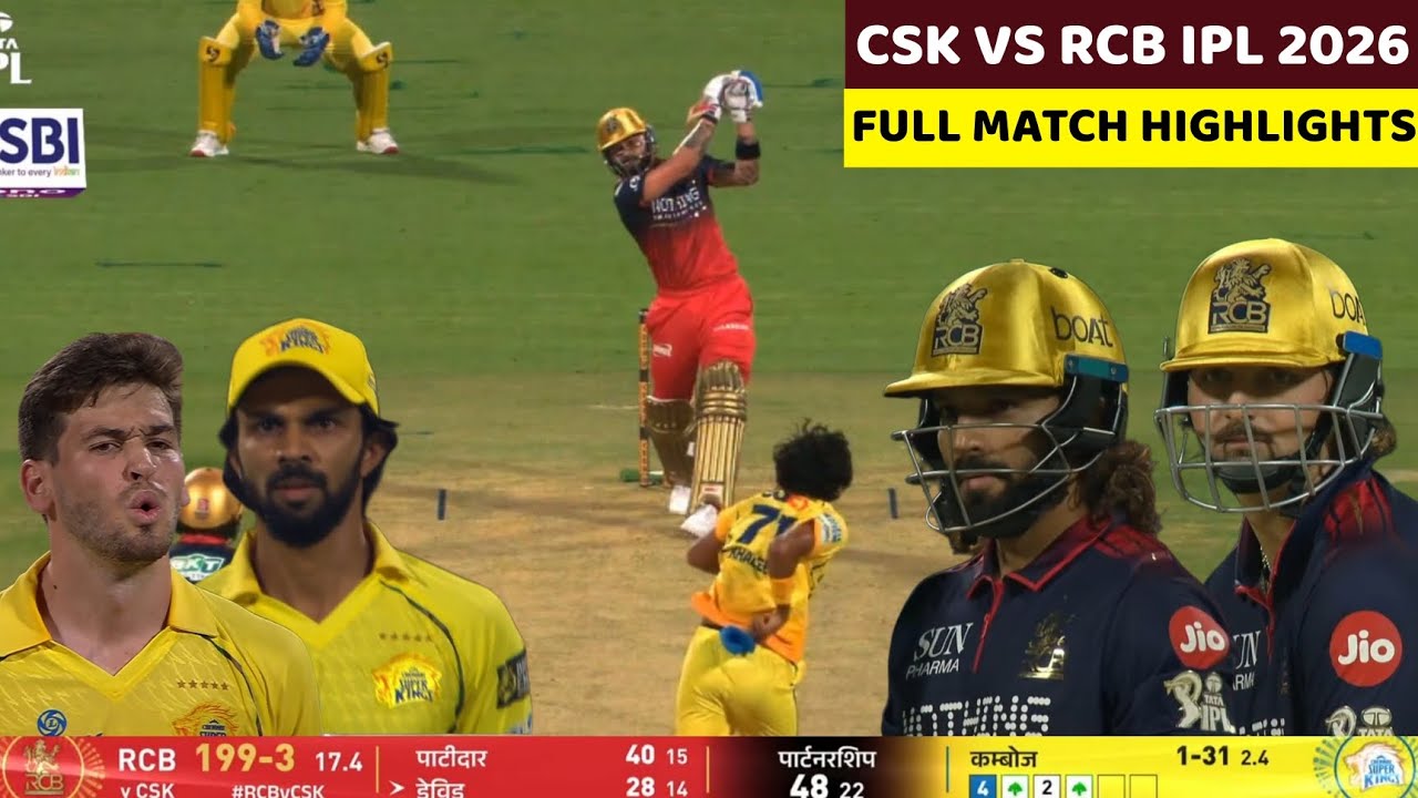 CSK vs RCB IPL 2026 Full Match Highlights | BENGALURU vs CHENNAI IPL 2026 Full Highlights