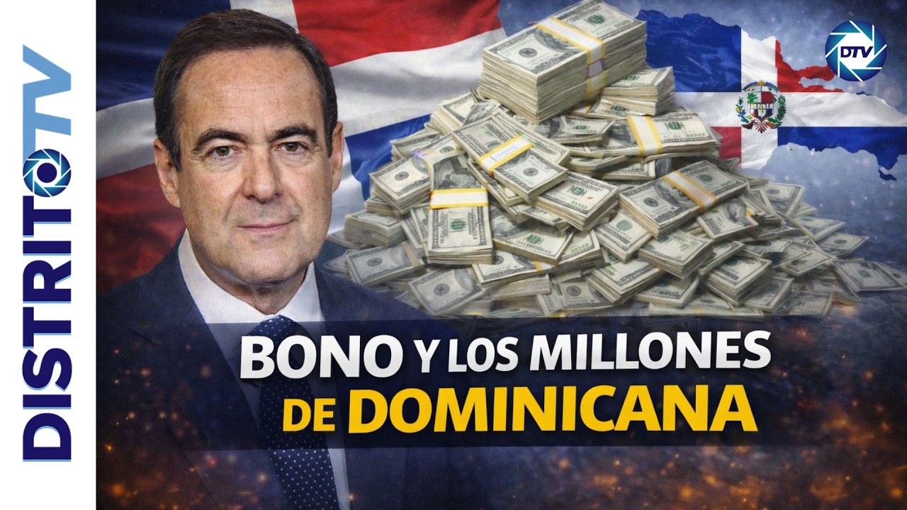 SALE A LA LUZ LA FORTUNA DE BONO PROCEDENTE DE REPÚBLICA DOMINICANA: AFLORAN LOS MILLONES