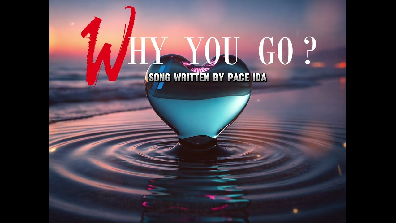 Lagu cinta slow (Why You Go ?) official music video terbaru 2026