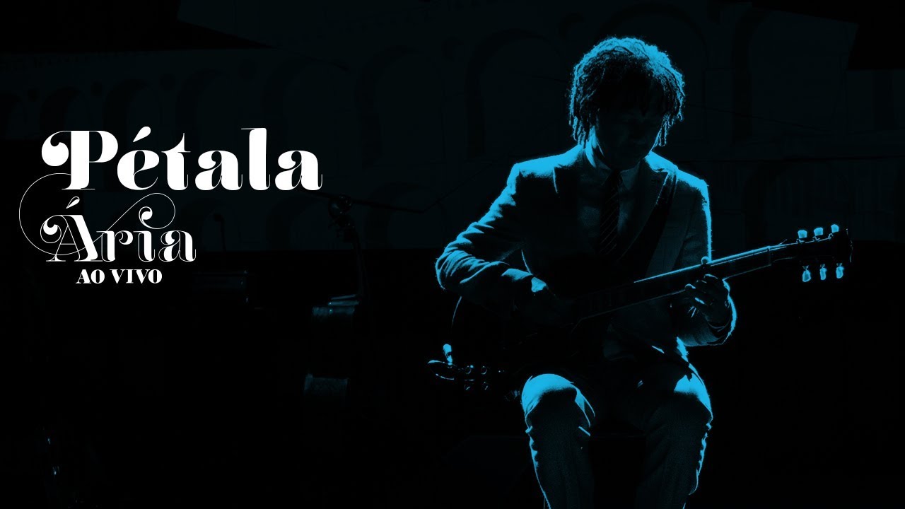 Djavan - Pétala - versão do DVD Ária ao Vivo