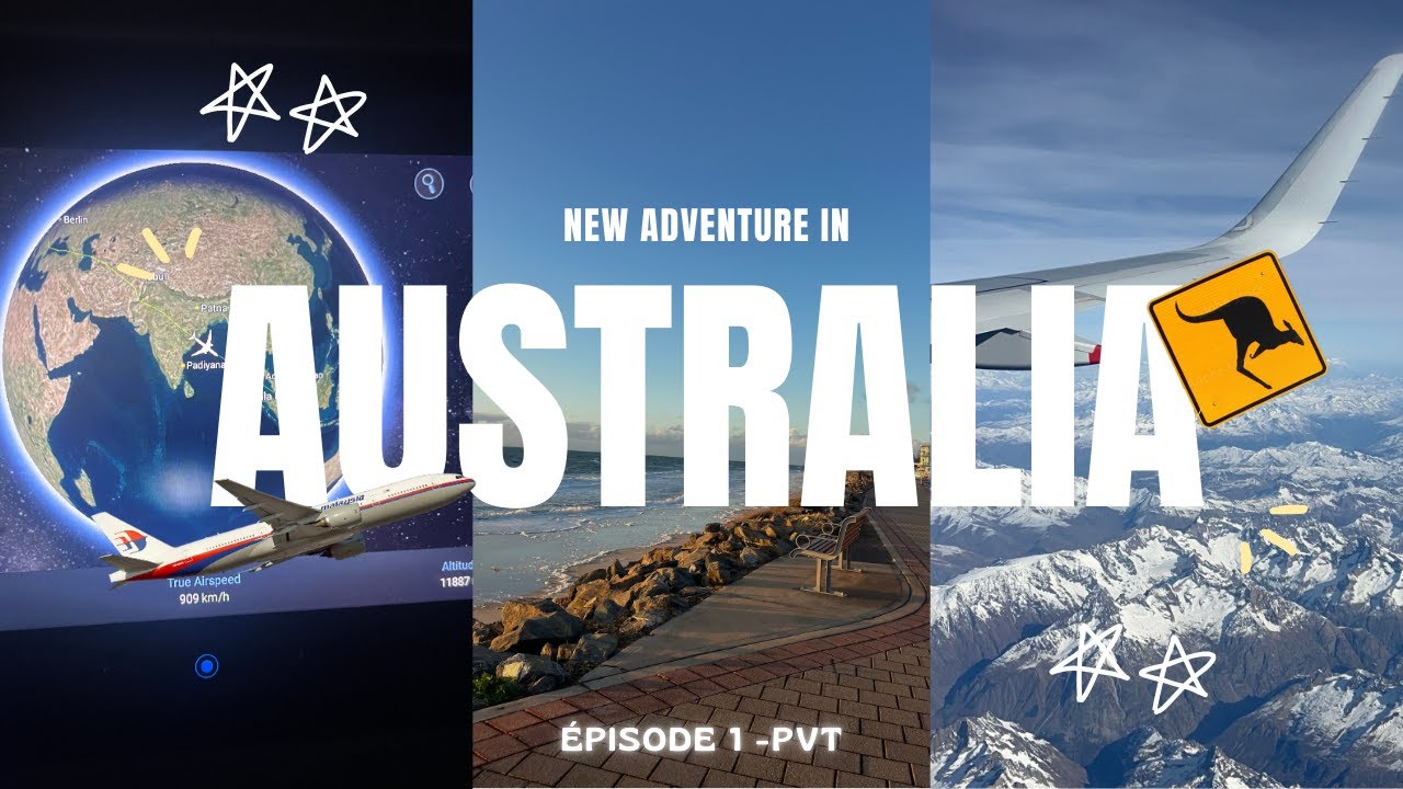 Mon depart en Australie - épisode 1 - PVT