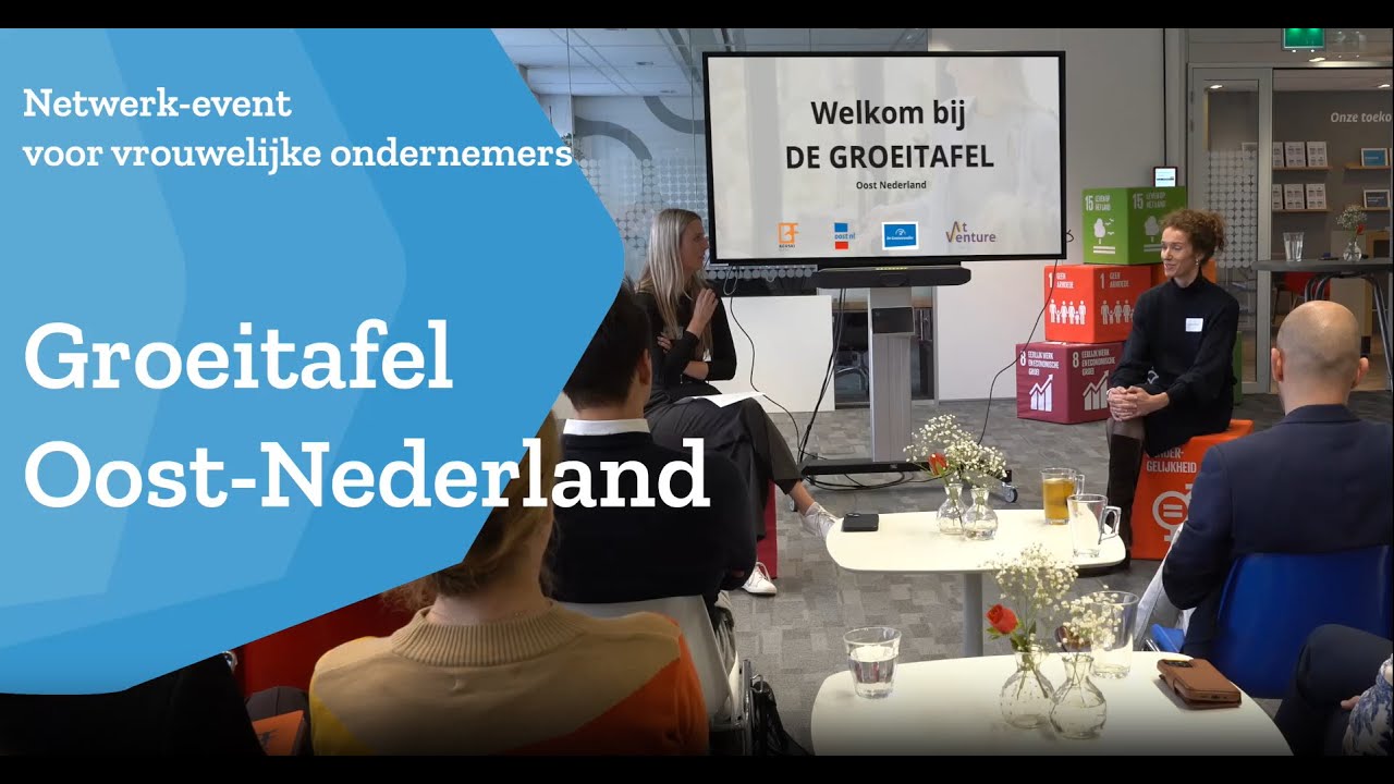 De Groeitafel Oost-Nederland 2025:  Groeikansen voor vrouwen versterken door verbinden.