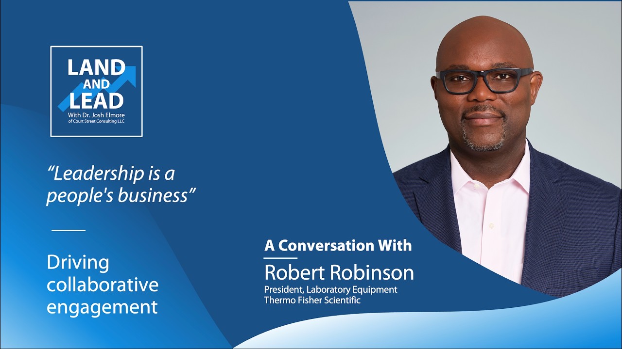 “Leadership is a People’s Business” - Robert Robinson of Thermo Fisher Scientific