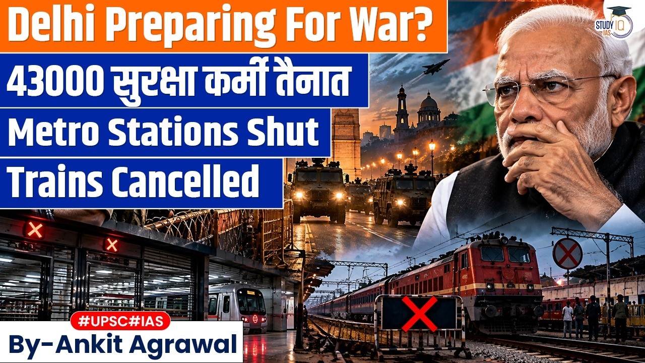 Delhi Braces For CJP Protest: Massive Security Deployment | Ankit Agrawal Study IQ