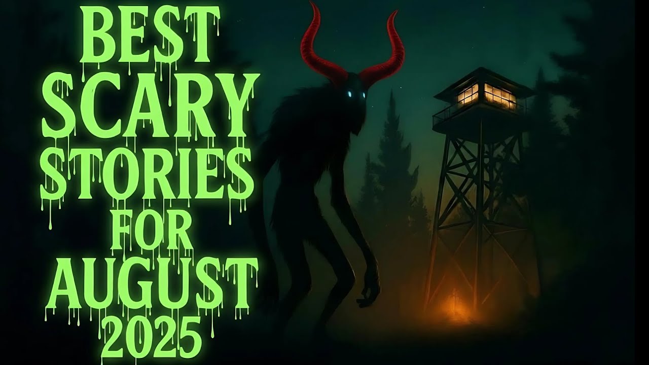 Best Scary Stories of August 2025 | SKINWALKER, Deep Woods, Camping, Wendigo, CRYPTID