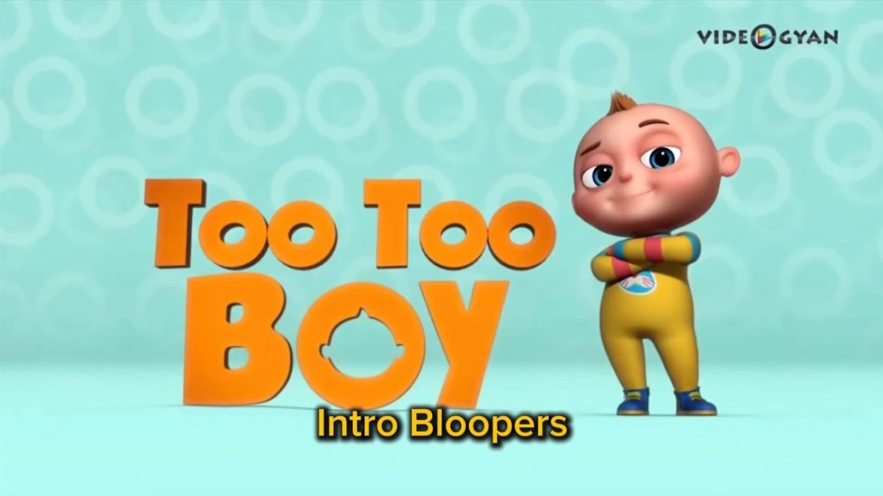 Too Too Boy Intro Bloopers (MY VERSION)