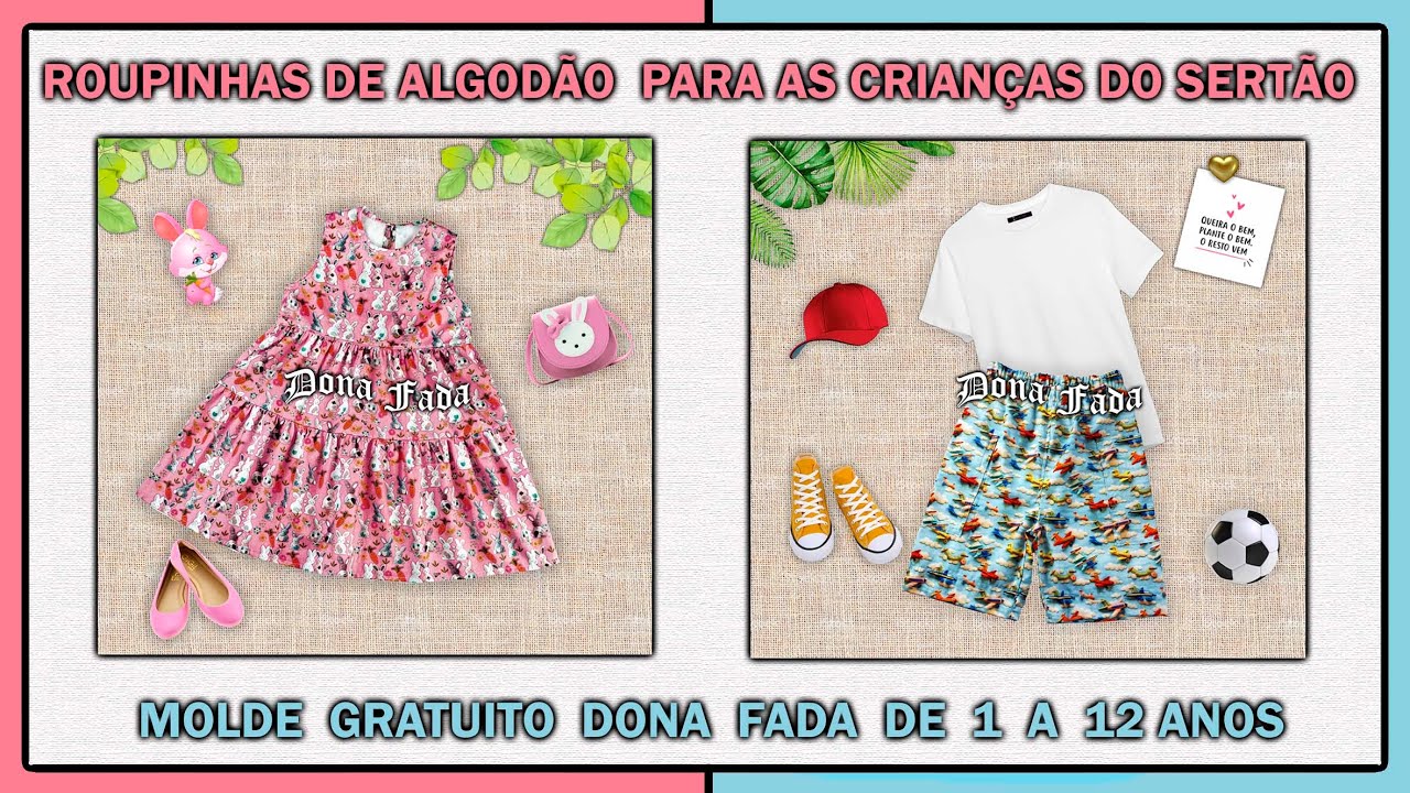 Vestido e Bermuda (1 a 12 anos) - Projeto Roupinhas em Algodão para as Crianças do Sertão