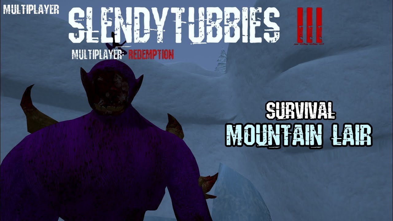 Slendytubbies 3 Redemption DLC : Mountain Lair ( SURVIVAL ) with Fuzz_TheMothtubby