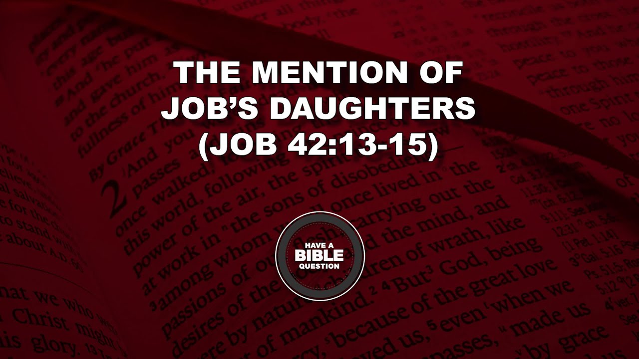 Question Regarding The Mention Of Job's Daughters