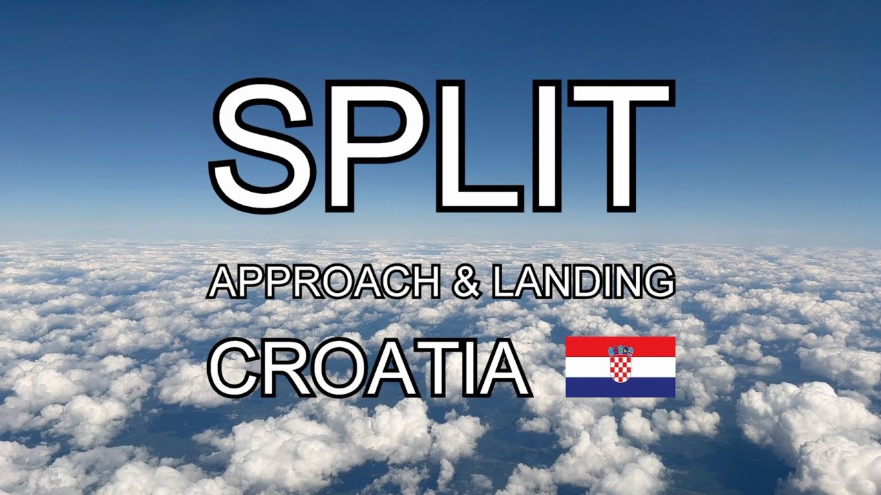 SPLIT APPROACH & LANDING CROATIA 2022 (4K)
