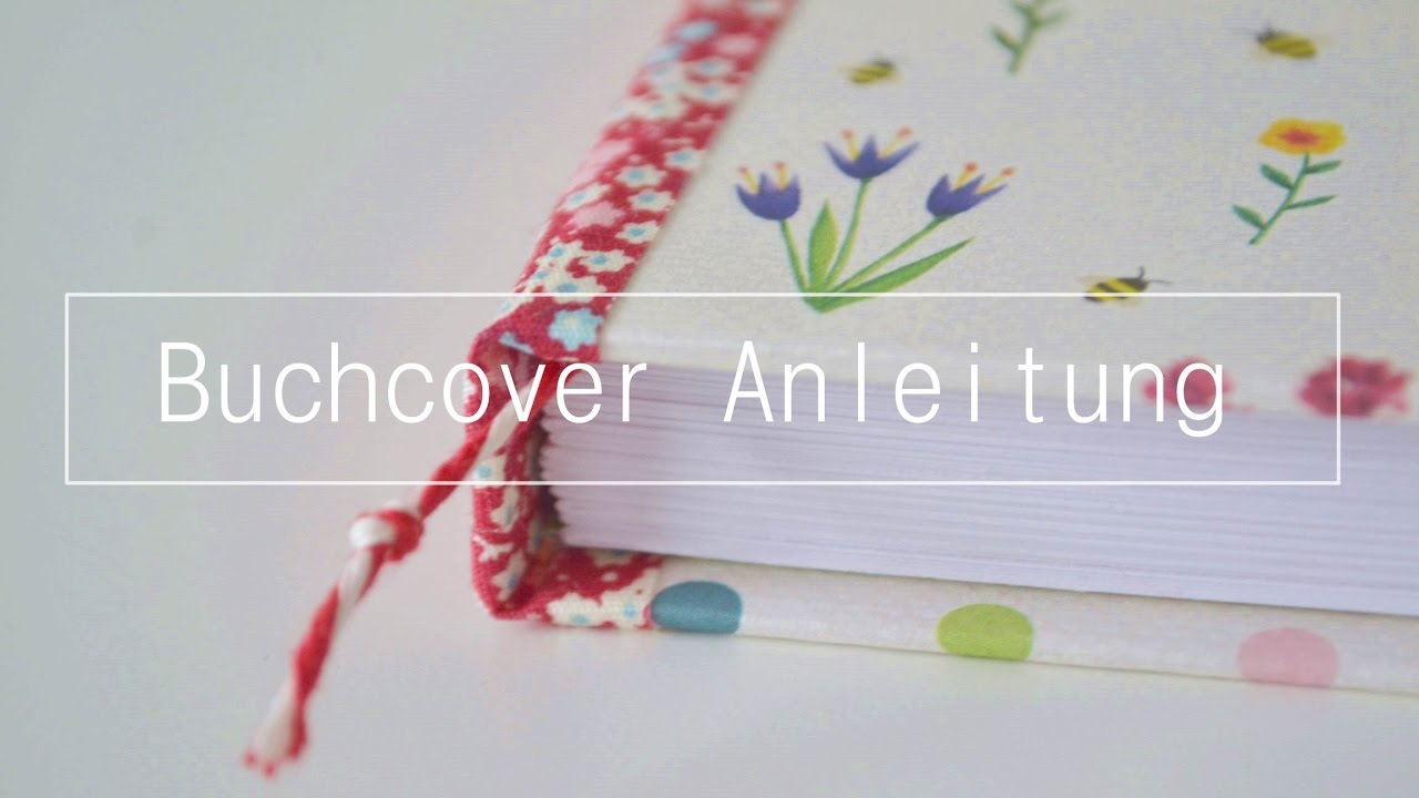 Buchcover binden Anleitung für Anfänger DIY