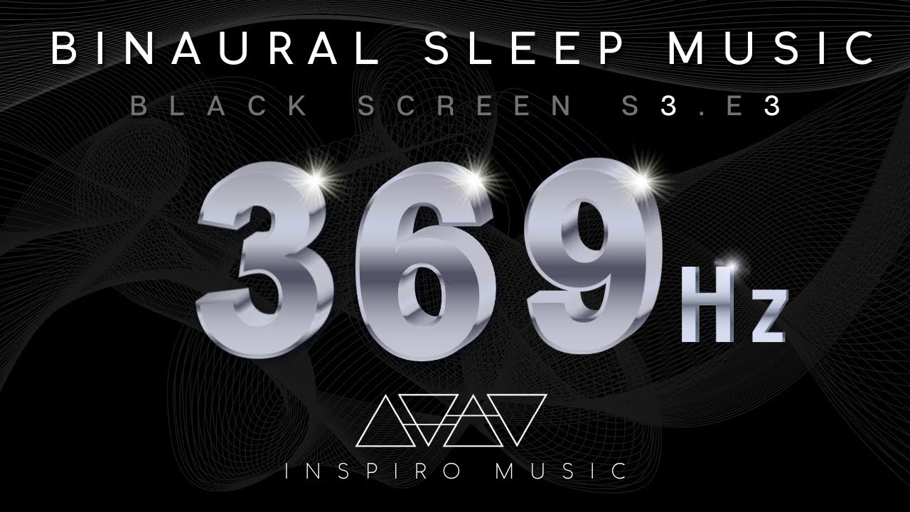 369 Гц | ЧЕРНЫЙ ЭКРАН | МУЗЫКА ДЛЯ СНА | Манифест во время сна | Дельта волны