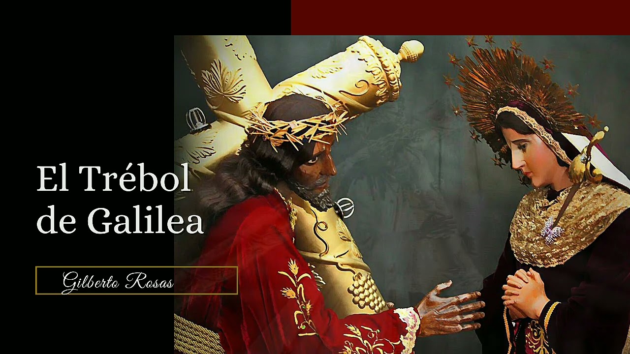 El Trébol de Galilea - Marcha fúnebre