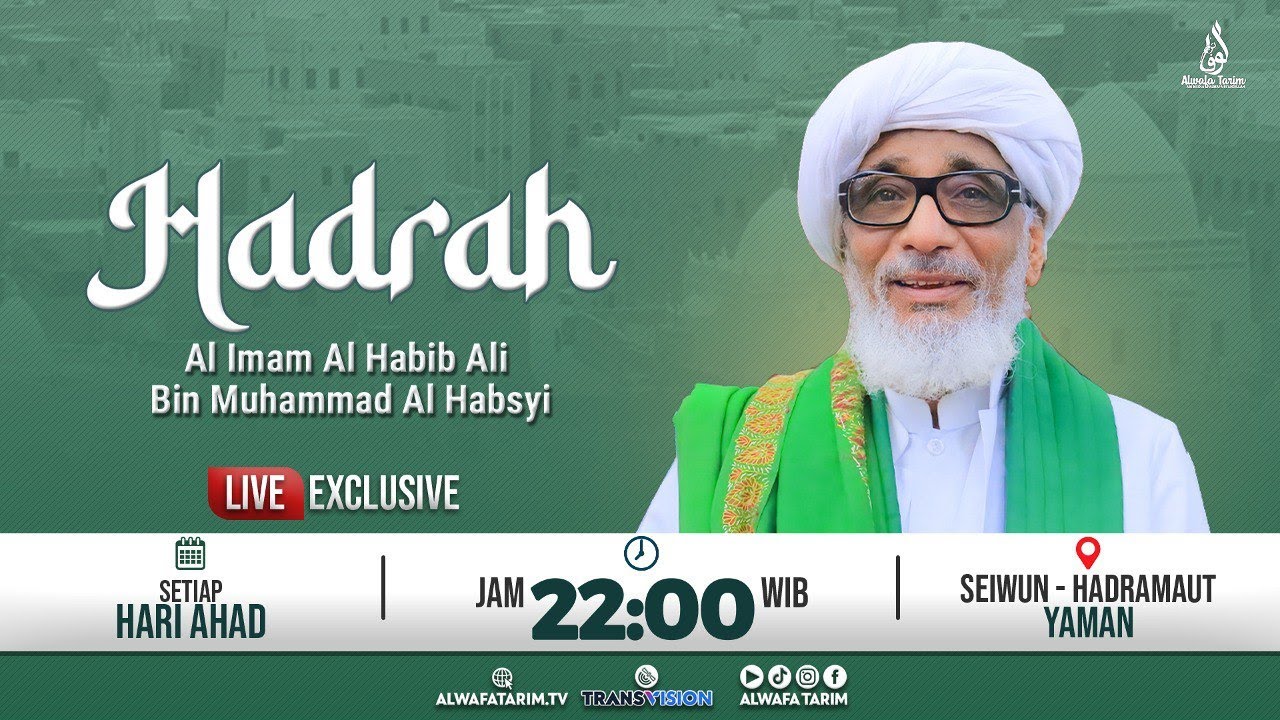 🔴LIVE |HADRAH AL IMAM AL HABIB ALI BIN MUHAMMAD AL HABSYI, SEIWUN - HADRAMAUT YAMAN