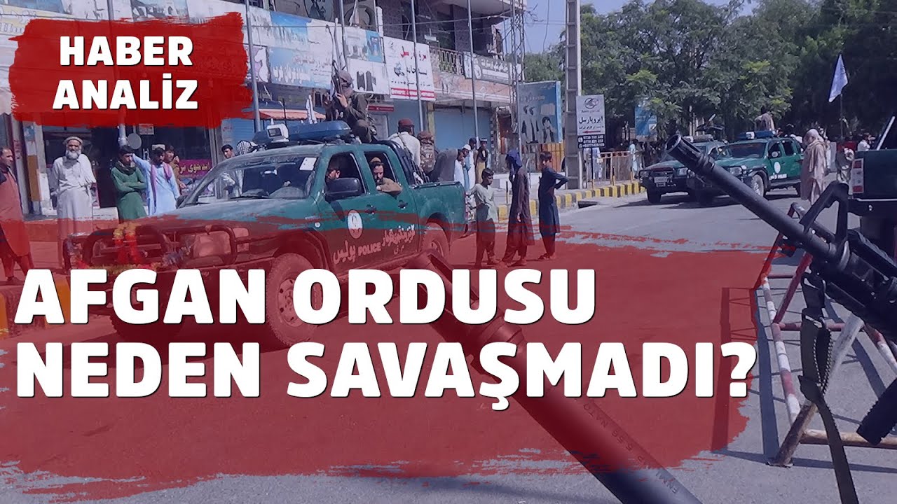 Afgan ordusu neden savaşmadı?