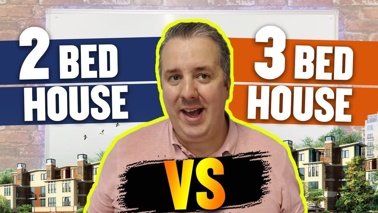 Property Investing - 2 Bed House vs 3 Bed House - Buy To Let