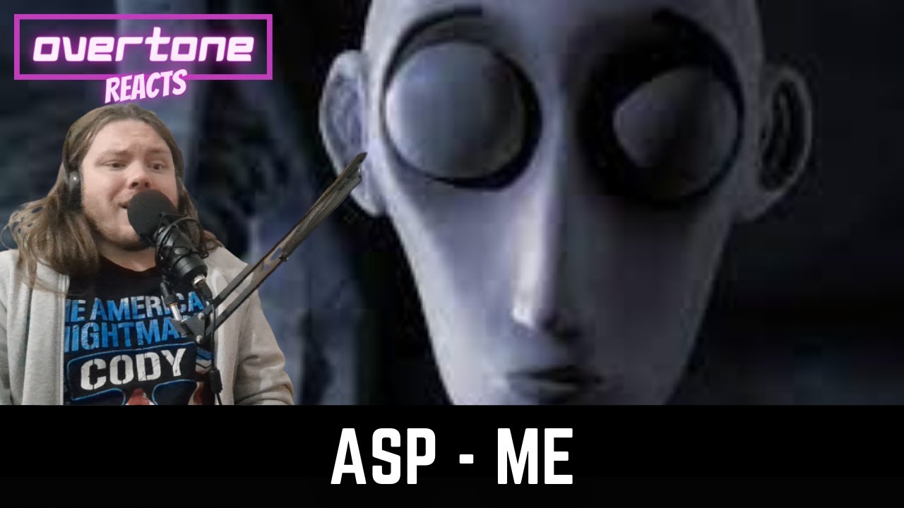 ASP - ME Reaction!