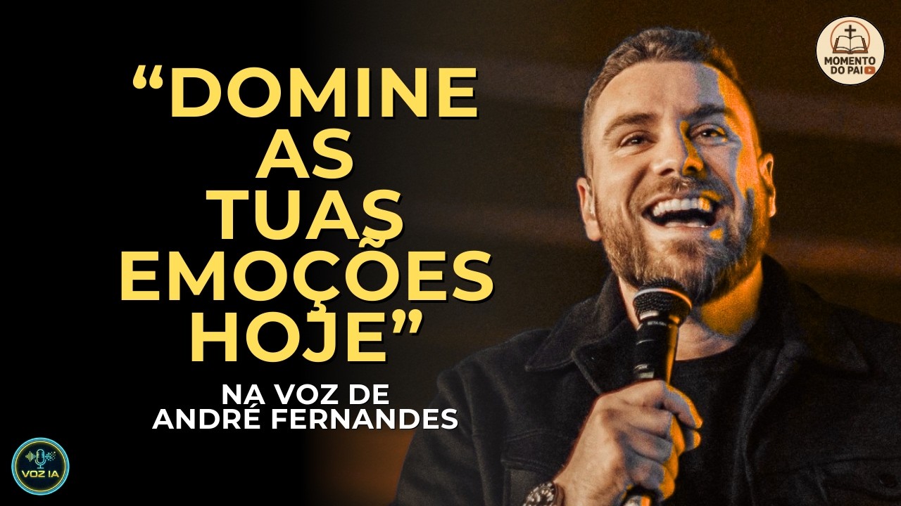 VENÇA O MEDO E ANSIEDADE | NA VOZ DE ANDRÉ FERNANDES