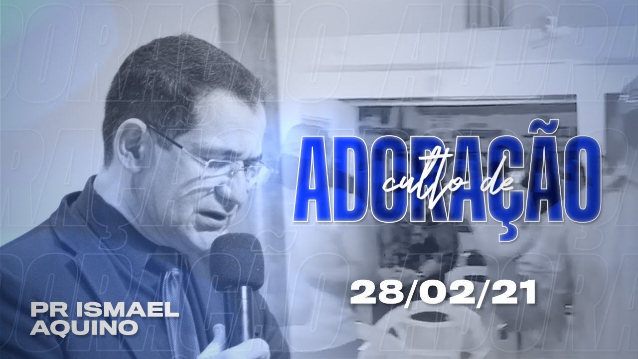 CULTO DE ADORAÇÃO - CANAÃ JARDIM GUANABARA - 28/02/2021