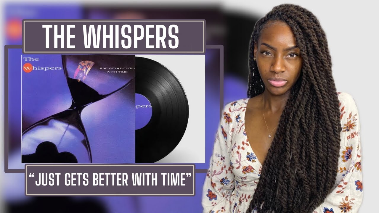 The Whispers - Just Gets Better With Time| REACTION 🔥🔥🔥