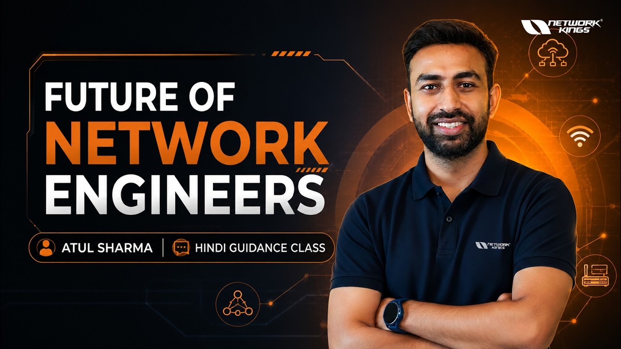 Future of Network Engineers | Atul Sharma | Hindi Guidance Class !!