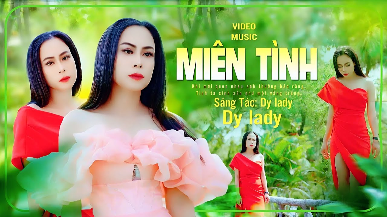 Miên Tình | Dy Lady | Nhạc Hay Bất Hũ | #mientinh #dylady