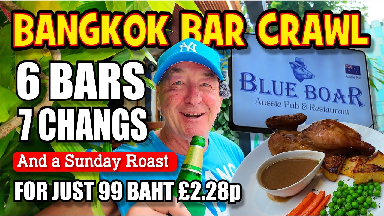 Bangkok Bar Crawl & The Cheapest Sunday Roast in Thailand.