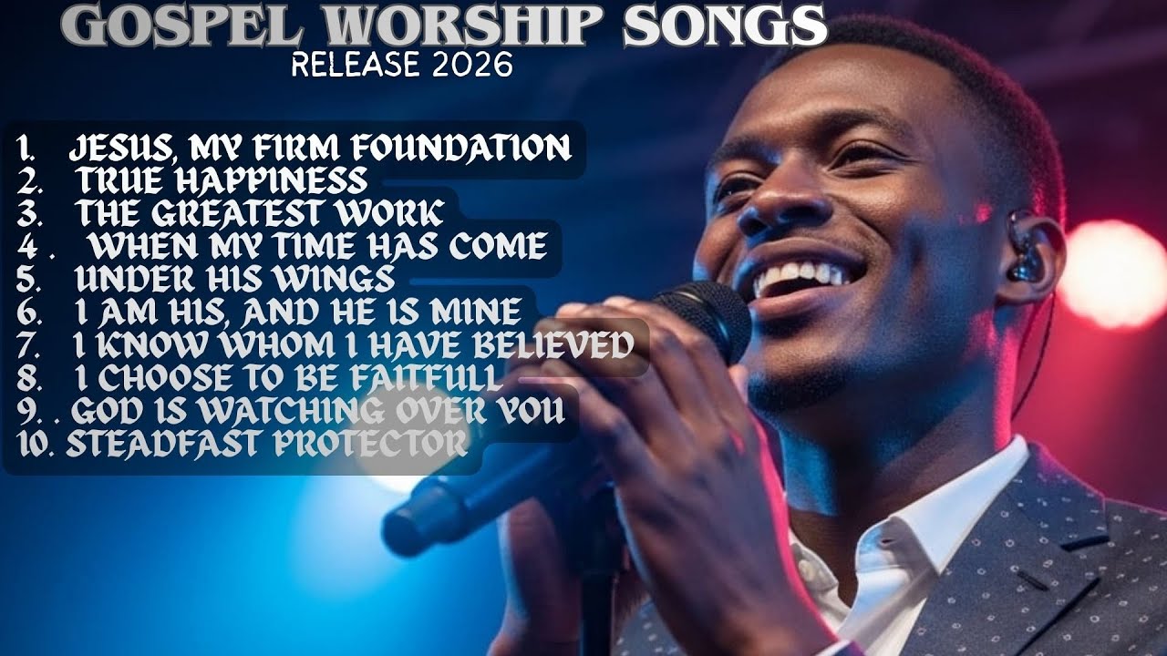 Jesus, My Firm Foundation | Powerful Gospel Worship Song 2026 That Will Strengthen Your Faith