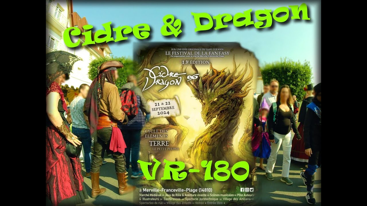 Cidre & Dragon 2024 ,  3D-VR