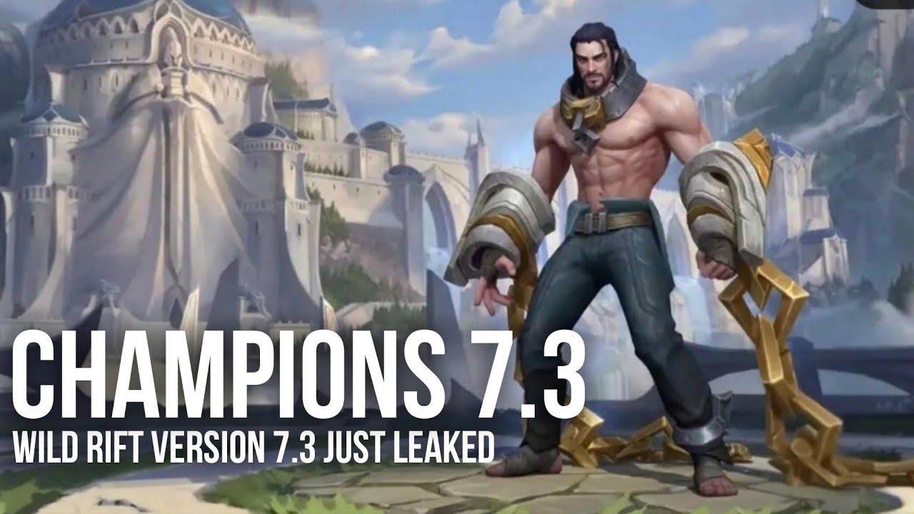 Wild Rift Version 7.3 Just Leaked (Champions)