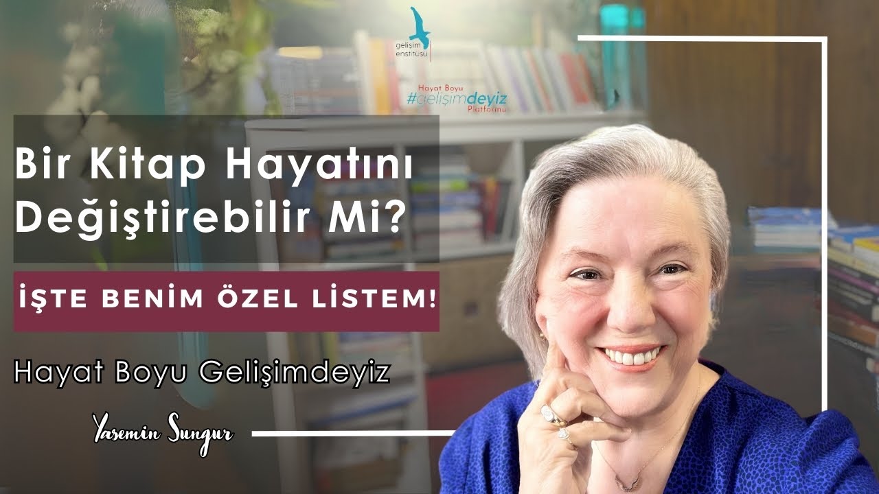 Bir Kitap Hayatını Değiştirebilir mi? İşte Benim Özel Listem! #yaseminsungur #kitap #kitapönerisi