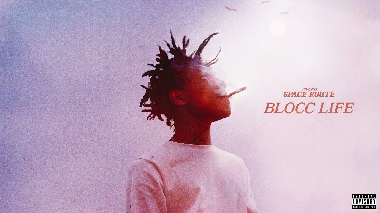 18veno - BLOCC LIFE (Official Audio)