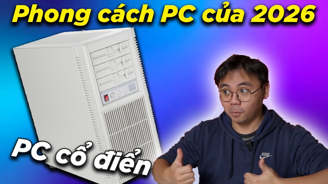 PC CỔ ĐIỂN SẼ LÀ TRÀO LƯU CỦA 2026!!!! Liệu anh em có build như này không????