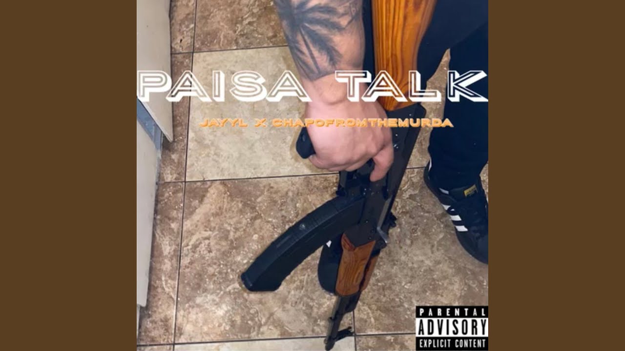 Paisa Talk (feat. Chapofromthemurda)