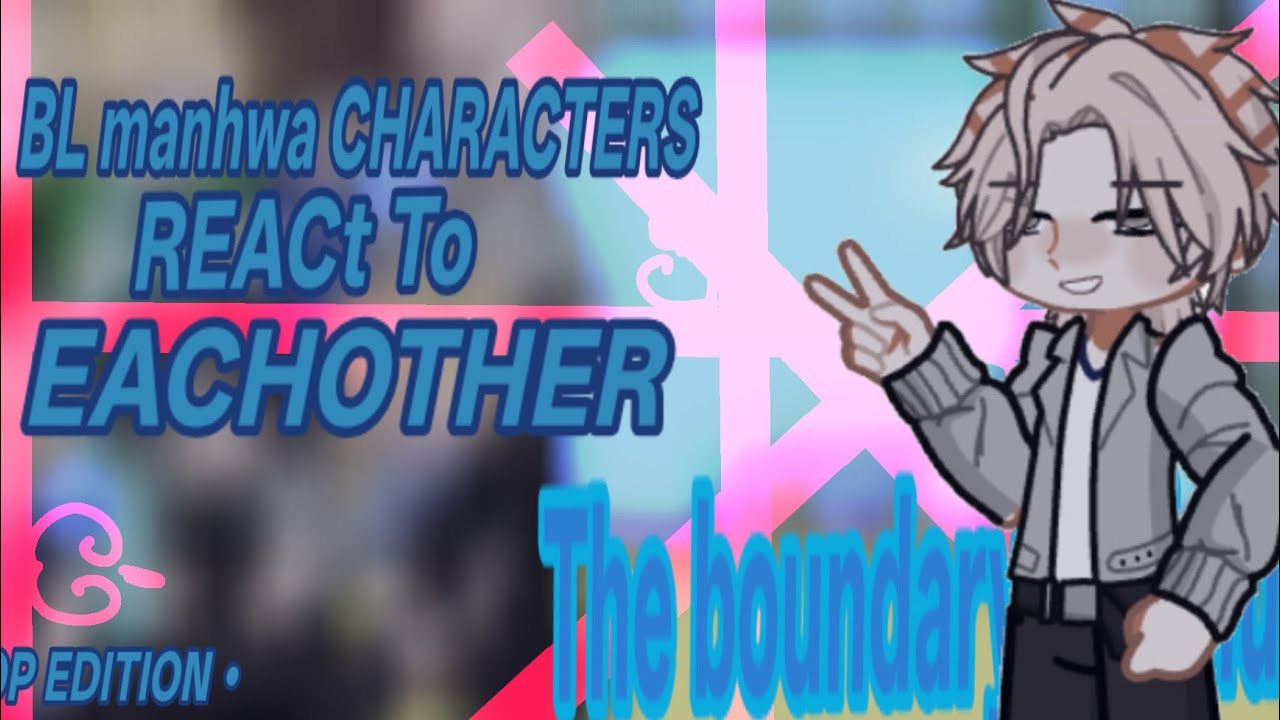 BL manhwa TOP'S react to eachother|| 2XSPEED|| part [3/8] || The boundary of delusion || BL