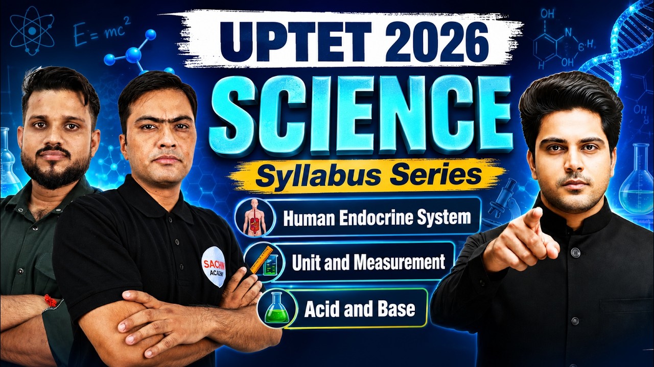 UPTET 2026 Syllabus Series SCIENCE Class 1 by Sachin Academy live 8:30pm | UPTET SCIENCE