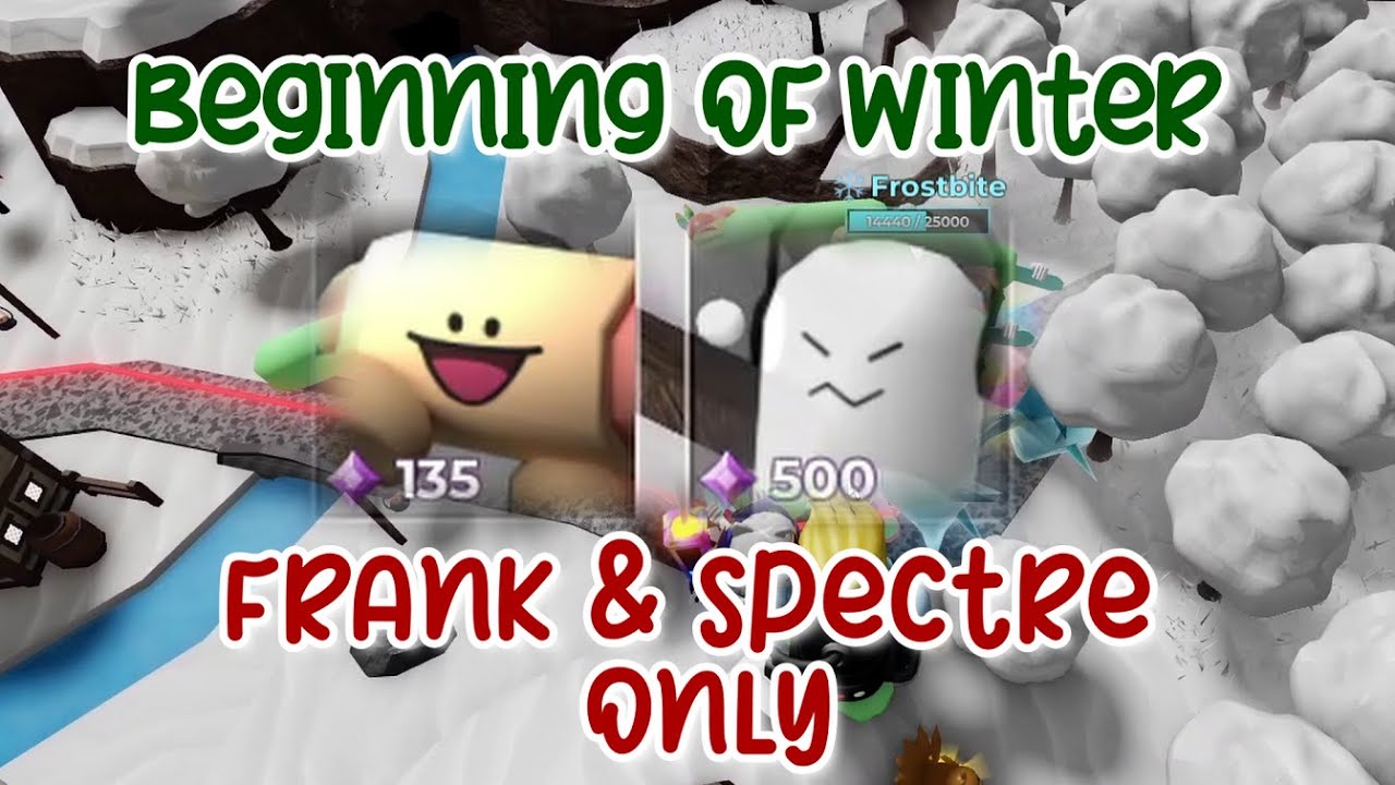BEGINNING OF WINTER in Roblox Tower Heroes using FRANK AND SPECTRE ONLY Weekly Challenge