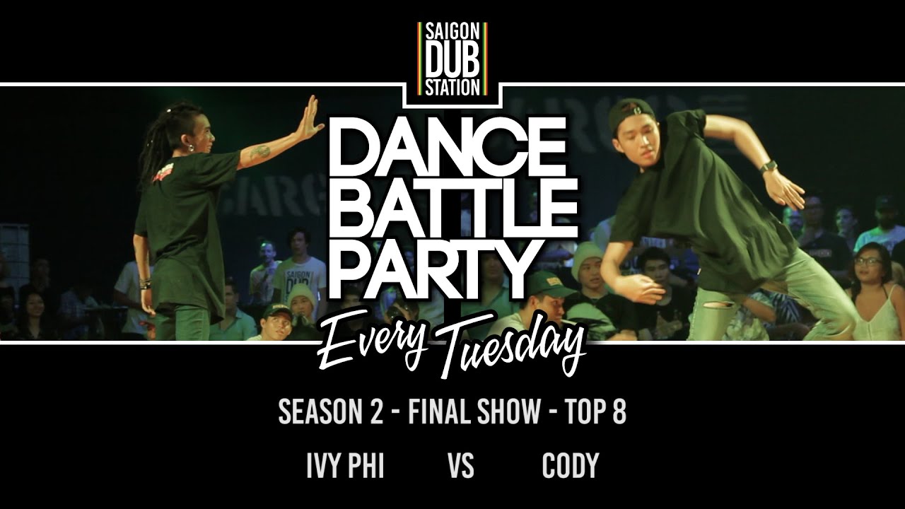 Dance Battle Party // S02 - Final Show - Top 8 // IVY PHI vs CODY