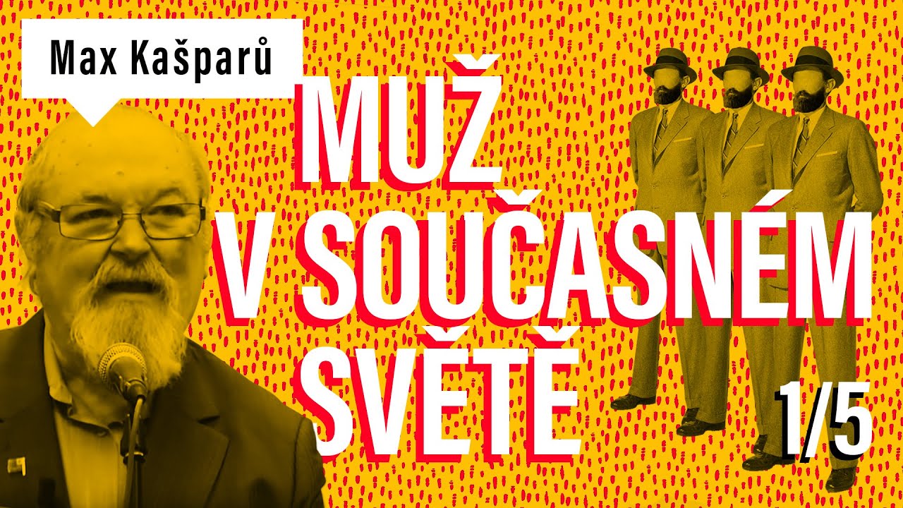 Muž v současném světě – Max Kašparů (1/5): Pokušení na poušti