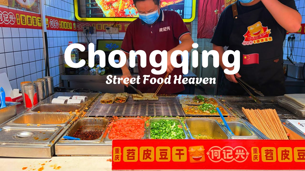 Chongqing Street Food Heaven | 7 Must Try Foods You Can&rsquo;t Miss 🇨🇳
