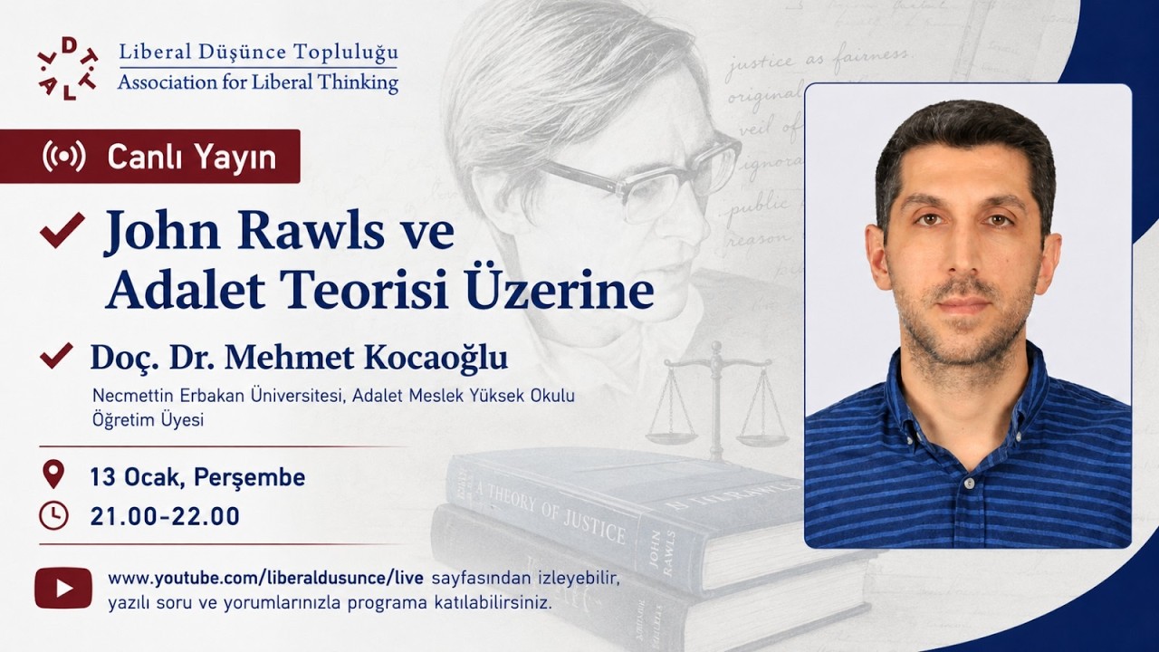 John Rawls ve Adalet Teorisi Üzerine, Doç. Dr. Mehmet Kocaoğlu