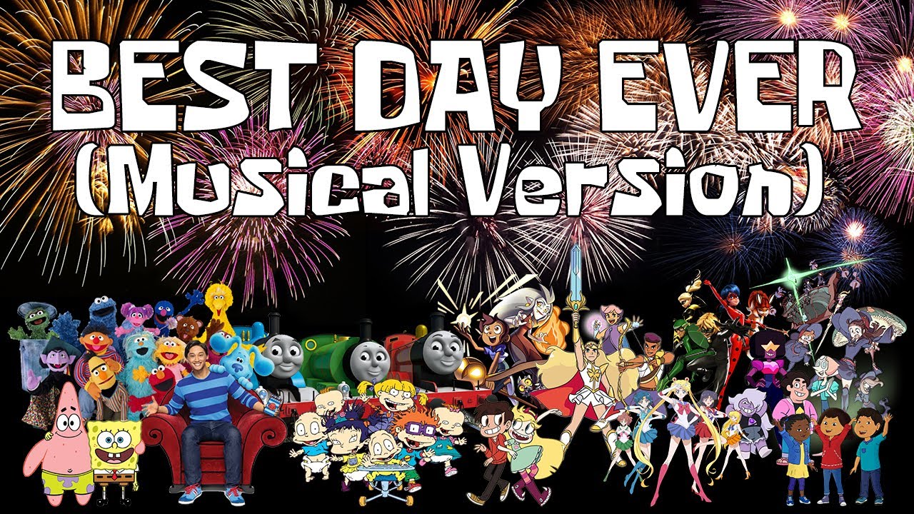 Best Day Ever (Musical Version) Music Video (Collab with SpongeBobAndOtherShowsFan2005)