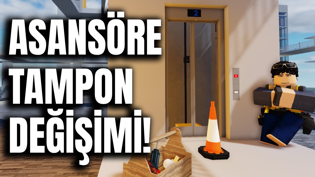 Asansör Tamponu Değiştiriyoruz! - Roblox Asansör Oyunu