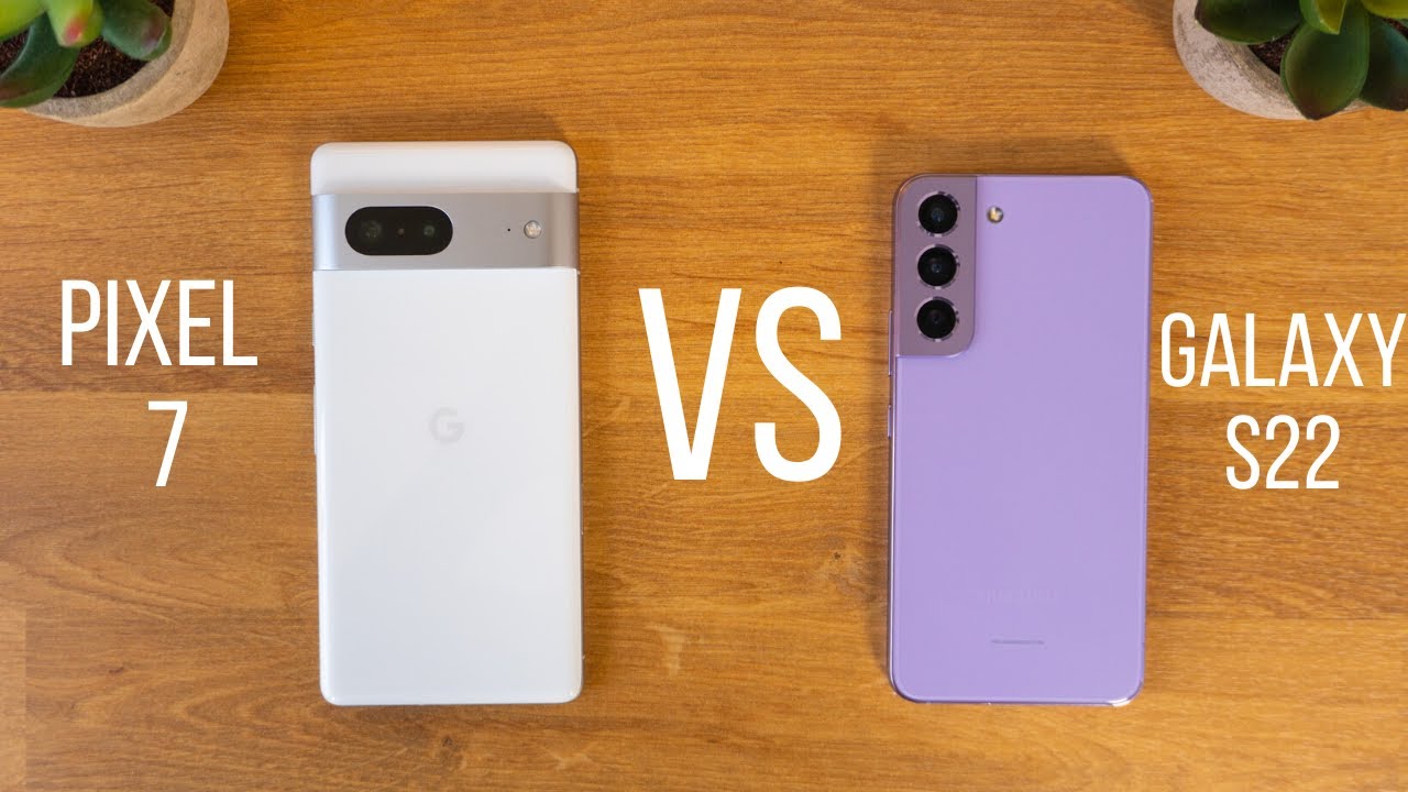 Galaxy S22 Vs Pixel 7 - What Happened Samsung!?