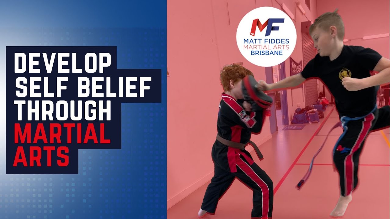 How Martial Arts Can Help Kids Develop Self Belief | Martial Arts Brisbane | Martial Arts Redlands