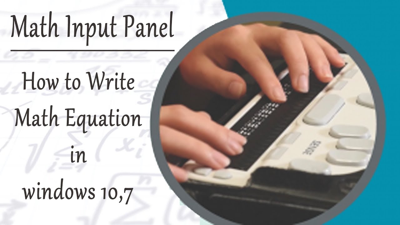 Windows 10 How to open and use Math Input Panel